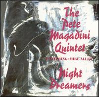 Pete Magadini - Night Dreamers [live] lyrics
