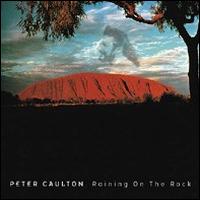 Peter Caulton - Raining on the Rock lyrics