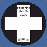 Poker Pets - Lovin' You lyrics