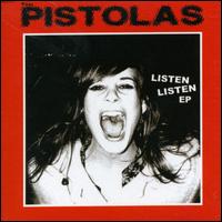 The Pistolas - Listen Listen EP lyrics