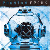 Phantom Frank - Phantom Frank lyrics