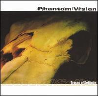 Phantom Vision - Traces of Solitude lyrics