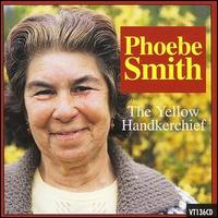 Phoebe Smith - The Yellow Handkerchief lyrics