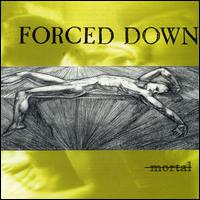 Forced Down - Mortal lyrics