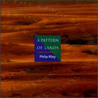 Philip Riley - Pattern of Lands lyrics