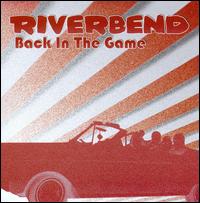 River Bend - Back In The Game lyrics