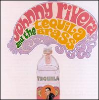 Johnny Rivera - Johnny Rivera and the Tequila Brass lyrics