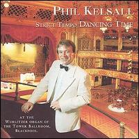 Phil Kelsall - Dancing Time lyrics