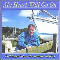 Phil Kelsall - My Heart Will Go On lyrics