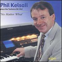 Phil Kelsall - No Matter What lyrics