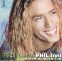 Phil Joel - Watching over You lyrics