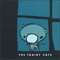Fraidy Cats - Fraidy Cats lyrics