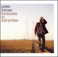 Peter James - Footnotes to Fairytales lyrics