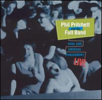 Phil Pritchett - Cool & Unusual Punishment: Live lyrics