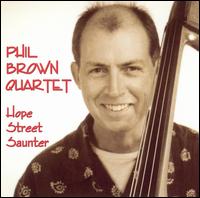 Phil Brown [Drums] - Hope Street Saunter lyrics