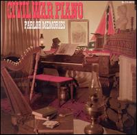 Charles Davis - Civil War Piano: Parlor Memories lyrics