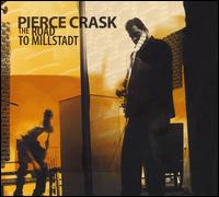Pierce Crask - The Road to Millstadt lyrics