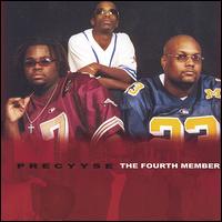 Precyyse - The Fourth Member lyrics