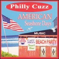 Philly Cuzz - American Seashore Days lyrics