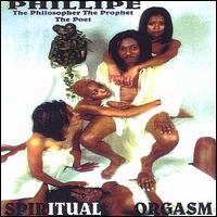 Phillipe - Spiritual Orgasm lyrics