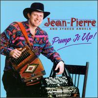 Jean-Pierre and the Zydeco Angels - Pump It Up! lyrics