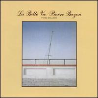Pierre Buzon - La Belle Vie: Piano Ballade lyrics