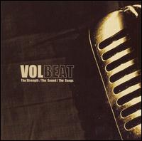 Volbeat - The Strength/The Sound/The Songs lyrics