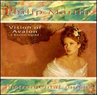 Philip Martin - Vision of Avalon lyrics