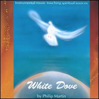 Philip Martin - White Dove lyrics