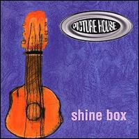 Picturehouse - Shine Box lyrics