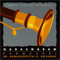 Namagiripettai Krishnan - Nadaswaram [Magnasound] lyrics