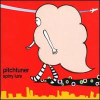 Pitchtuner - Spiny Lure lyrics