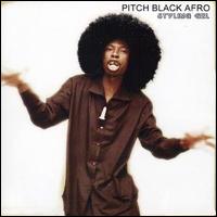 Pitch Blach Afro - Styling Gel lyrics