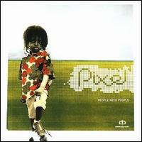 Pixel - People Need People lyrics