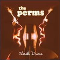 The Perms - Clark Drive lyrics