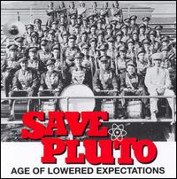 Save Pluto - Age of Lowered Expectations lyrics