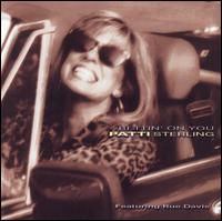 Patti Sterling - Bettin' on You lyrics