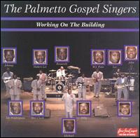 The Palmetto Gospel - Working on the Building lyrics