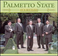 Palmetto State Quartet - It's Settled lyrics