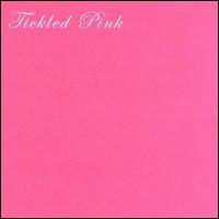 Tickled Pink - Tickled Pink lyrics