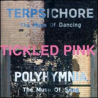 Tickled Pink - Terpsichore Polyhymnia lyrics