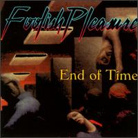 Foolish Pleasure - End of Time lyrics