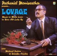 Lovage - Music to Make Love to Your Old Lady By lyrics