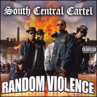 South Central Cartel - Random Violence [PR] lyrics
