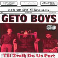 Geto Boys - Till Death Do Us Part lyrics