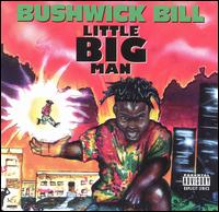 Bushwick Bill - Little Big Man lyrics
