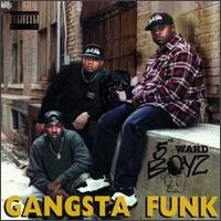 5th Ward Boyz - Gangsta Funk lyrics
