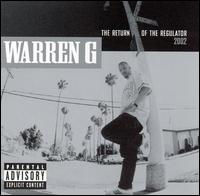 Warren G - The Return of the Regulator lyrics