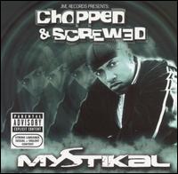 Mystikal - Chopped & Screwed lyrics