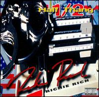 Richie Rich - Half Thang lyrics